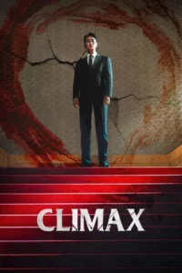 Climax (2026) สุดจุดเดือด EP.1-10
