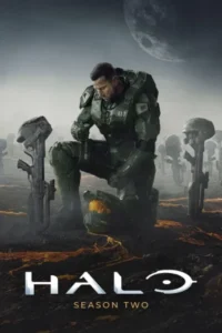 Halo Season 2 (2024) ฮาโล เทพสงครามล้างพันธุ์อสูร ซีซั่น 2 EP.1-8 (จบ)
