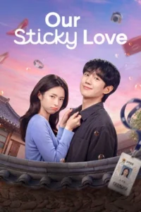Our Sticky Love (2026) รักติดหนึบ EP.1-12